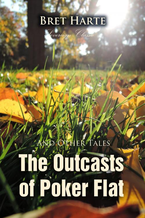 Cover of the book The Outcasts of Poker Flat and Other Tales by Bret Harte, Interactive Media