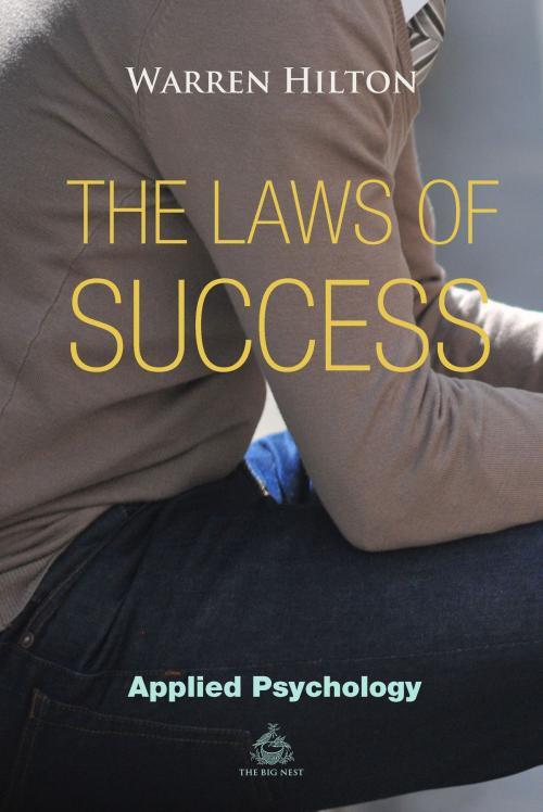 Cover of the book The Laws of Success by Warren Hilton, Interactive Media
