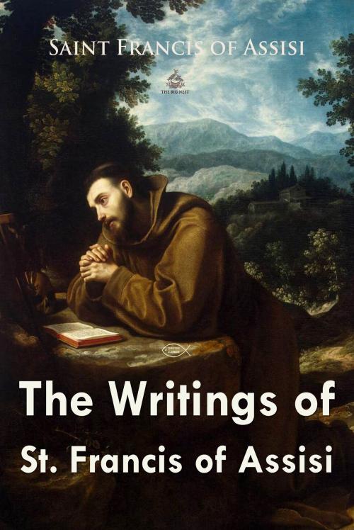 Cover of the book The Writings of St. Francis of Assisi by Saint Francis of Assisi, Interactive Media