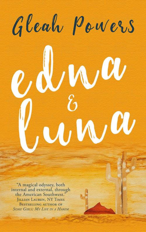 Cover of the book Edna and Luna by Gleah Powers, Vine Leaves Press