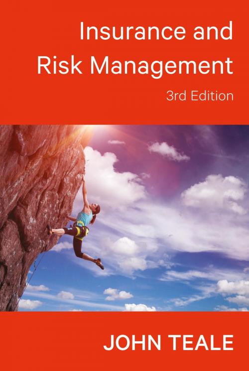 Cover of the book Insurance and Risk Management by John Teale, John Teale