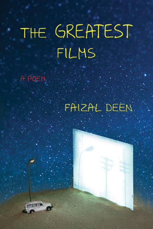 Cover of the book The Greatest Films by Faizal Deen, Mawenzi House
