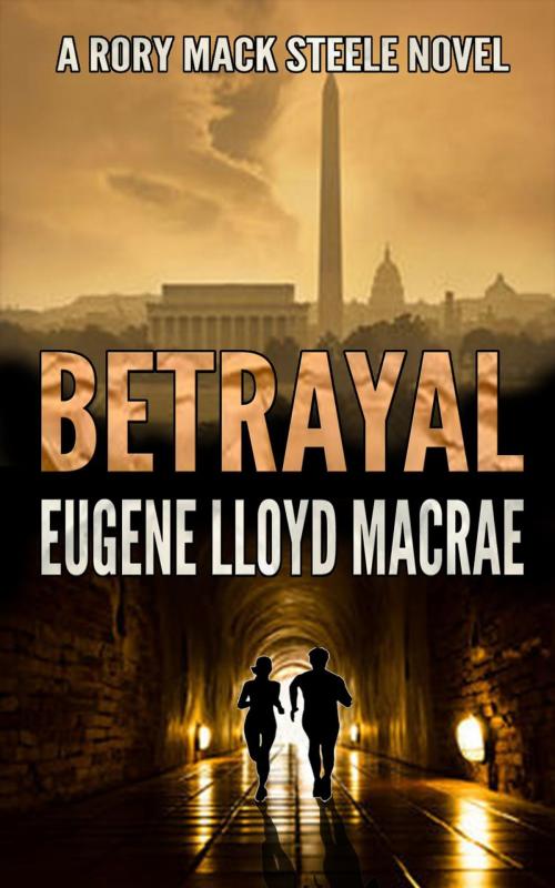 Cover of the book Betrayal by Eugene Lloyd MacRae, CreateSpace