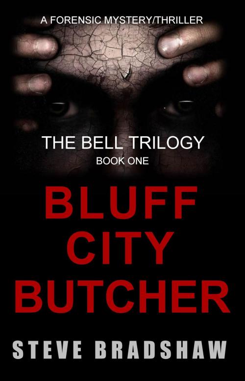 Cover of the book The Bluff City Butcher by Steve Bradshaw, Griffyn Ink