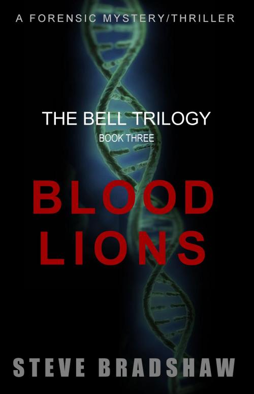 Cover of the book Blood Lions by Steve Bradshaw, Griffyn Ink