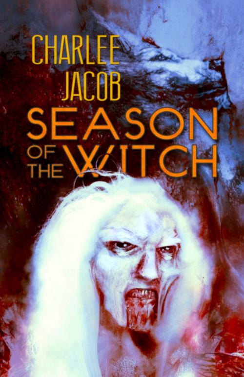Cover of the book Season of the Witch by Charlee Jacob, Necro Publications
