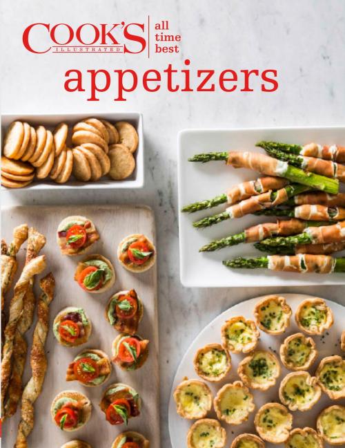 Cover of the book All Time Best Appetizers by , America's Test Kitchen