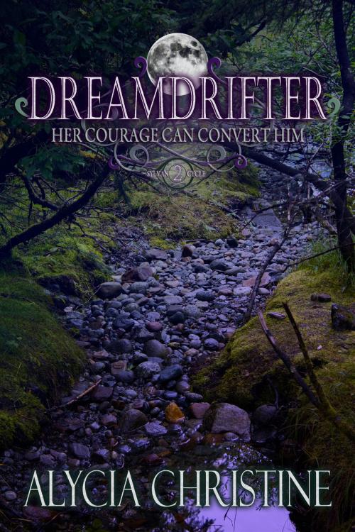 Cover of the book Dreamdrifter by Alycia Christine, Alycia Christine