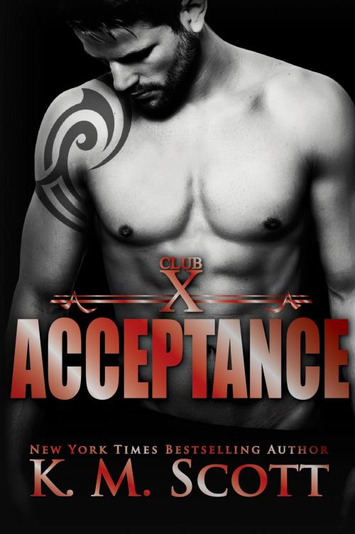 Cover of the book Acceptance (Club X #5) by K.M. Scott, Copper Key Media LLC