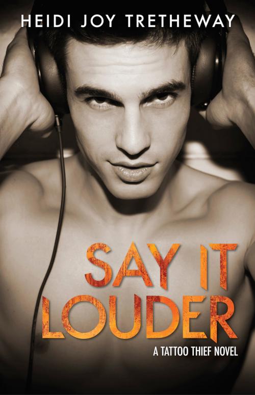 Cover of the book Say it Louder by Heidi Joy Tretheway, Jasper Ridge Press