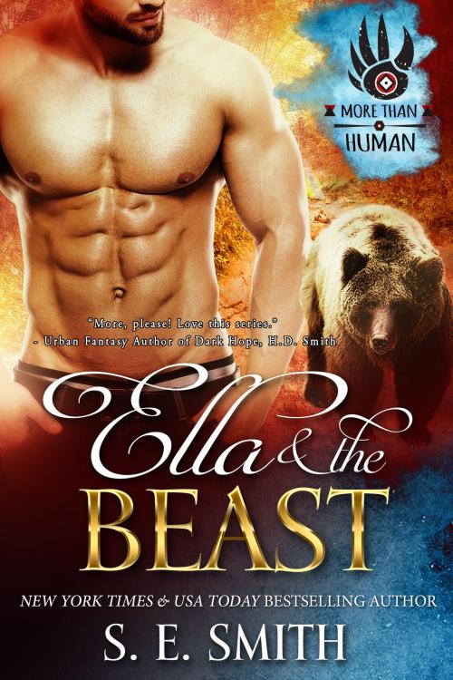 Cover of the book Ella and the Beast by S.E. Smith, Montana Publishing