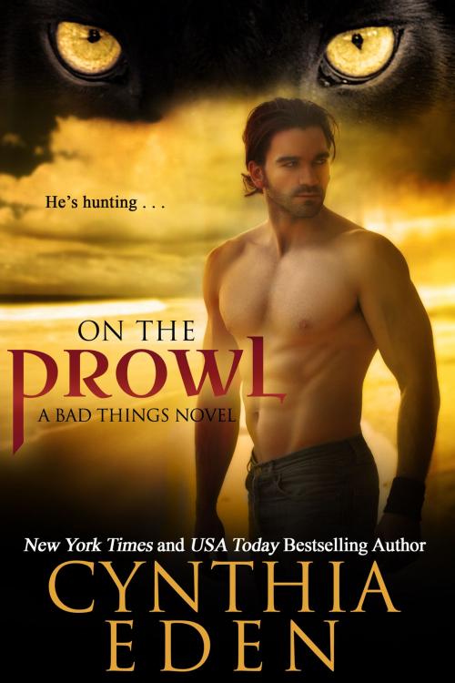 Cover of the book On The Prowl by Cynthia Eden, Hocus Pocus Publishing, Inc.