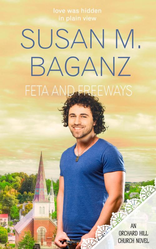 Cover of the book Feta and Freeways by Susan M. Baganz, Pelican Book Group