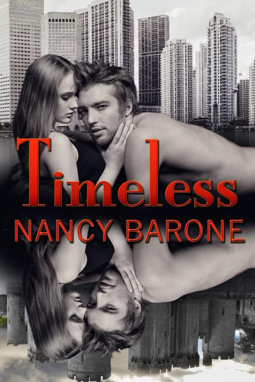 Cover of the book Timeless by Nancy Barone, Beachwalk Press, Inc.