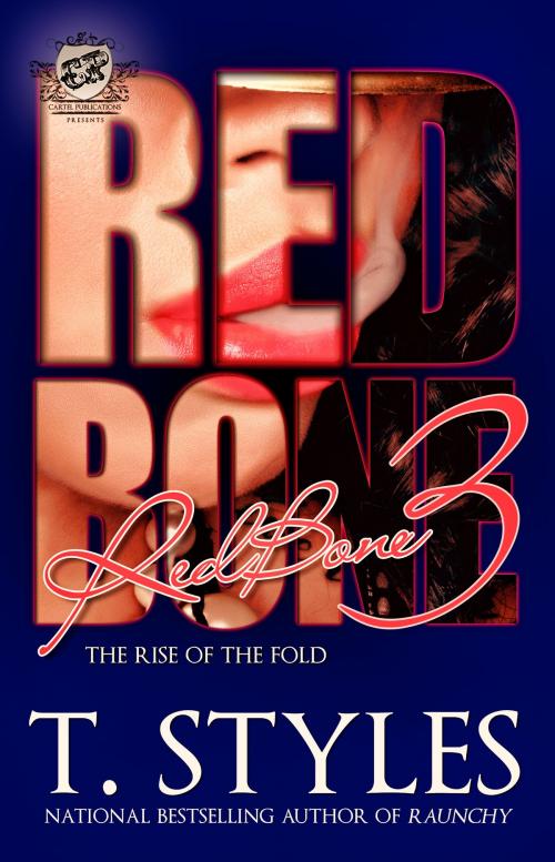 Cover of the book Redbone 3 by T. Styles, Cartel Publications