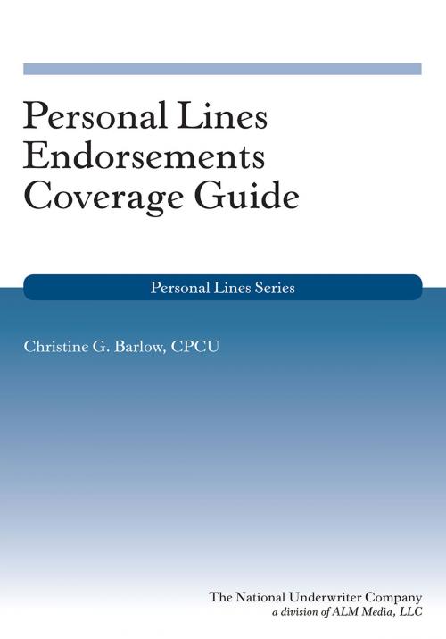 Cover of the book Personal Lines Endorsements Coverage Guide by Christine G. Barlow, The National Underwriter Company