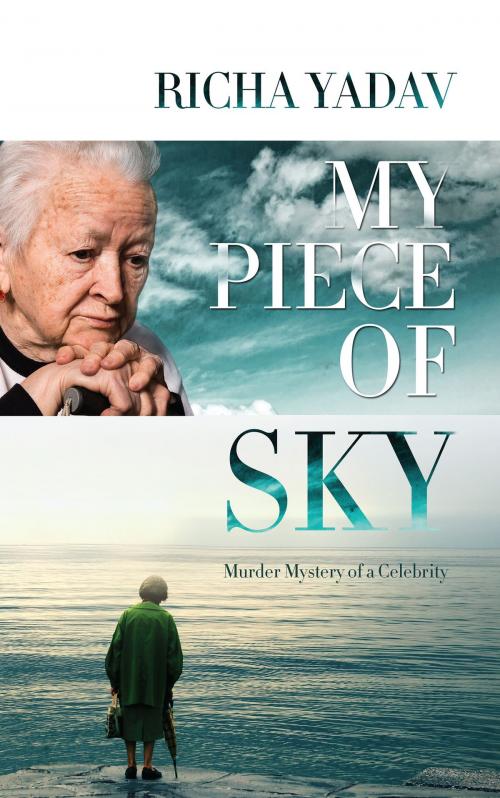 Cover of the book My Piece of Sky by Richa Yadav, Notion Press