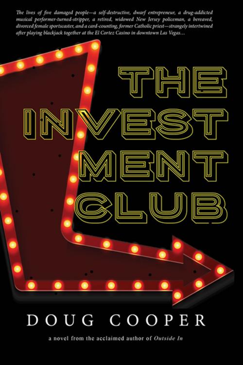 Cover of the book The Investment Club by Doug Cooper, Rare Bird Books