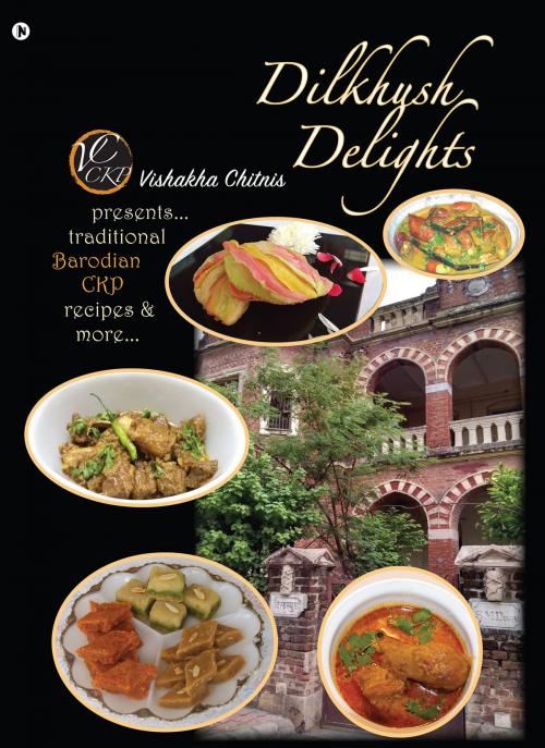 Cover of the book Dilkhush Delights by Vishakha Chitnis, Notion Press