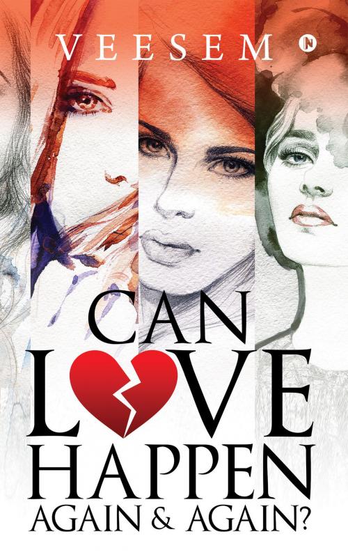 Cover of the book Can Love Happen Again & Again? by Veesem, Notion Press