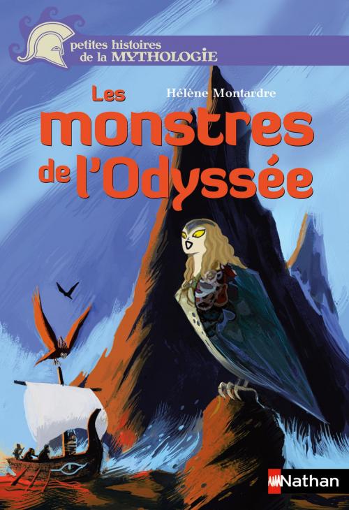 Cover of the book Les monstres de l'Odyssée by Hélène Montardre, Nathan