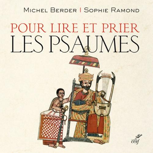 Cover of the book Pour lire et prier les psaumes by Sophie Ramond, Michel Berder, Editions du Cerf