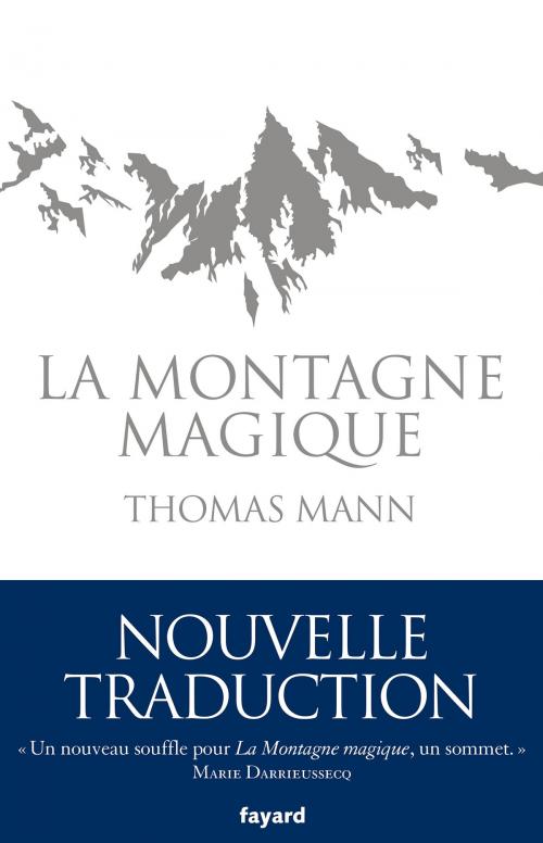 Cover of the book La Montagne magique by Thomas Mann, Fayard