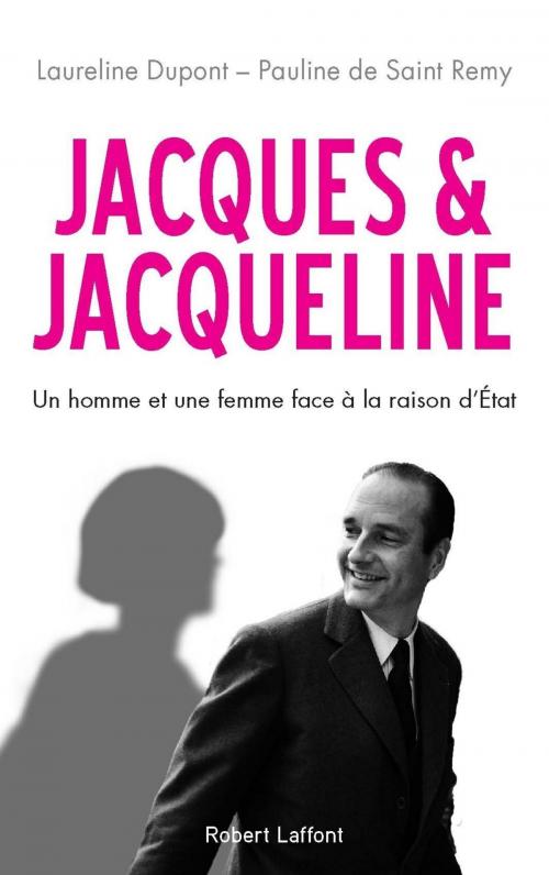 Cover of the book Jacques et Jacqueline by Laureline DUPONT, Pauline de SAINT-RÉMY, Groupe Robert Laffont