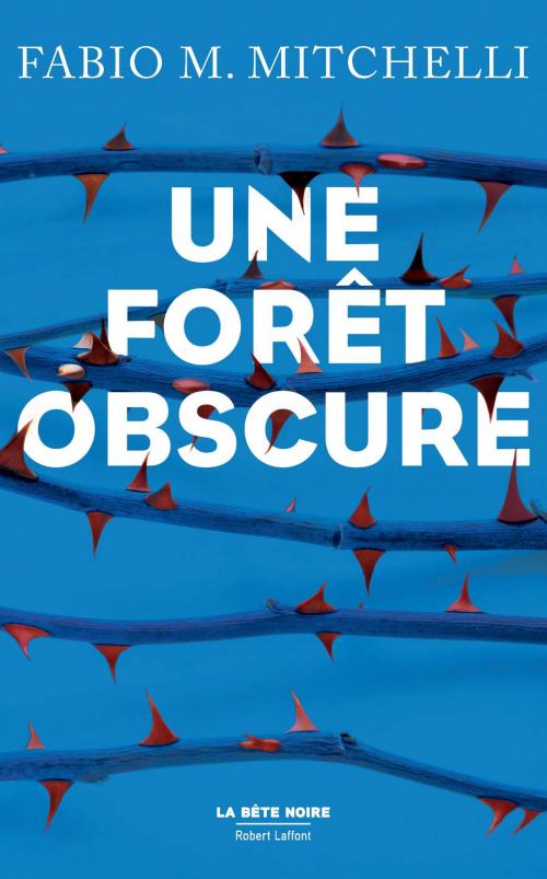 Cover of the book Une forêt obscure by Fabio M. MITCHELLI, Groupe Robert Laffont