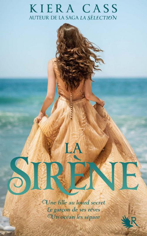 Cover of the book La Sirène by Kiera CASS, Groupe Robert Laffont