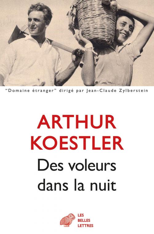 Cover of the book Des voleurs dans la nuit by Arthur Koestler, Les Belles Lettres
