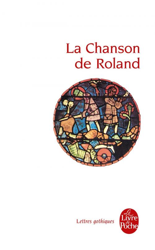 Cover of the book La Chanson de Roland by Collectif, Le Livre de Poche