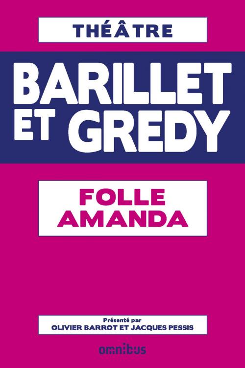 Cover of the book Folle Amanda by Pierre BARILLET, Jean-Pierre GREDY, Place des éditeurs