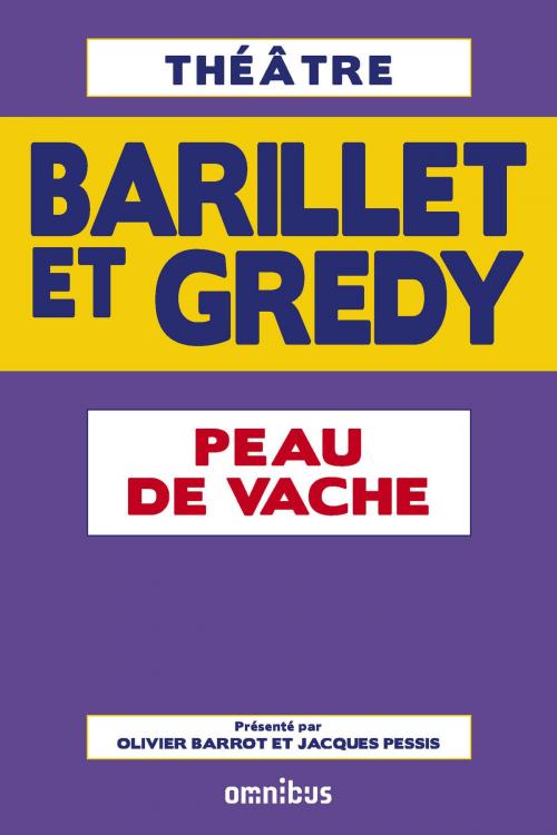 Cover of the book Peau de vache by Pierre BARILLET, Jean-Pierre GREDY, Place des éditeurs