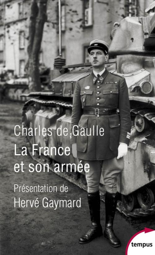 Cover of the book La France et son armée by Hervé GAYMARD, Charles de GAULLE, Place des éditeurs