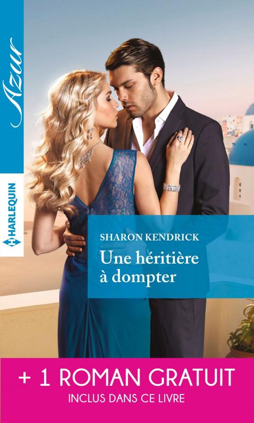 Cover of the book Une héritière à dompter - Pour l'amour de Lily by Sharon Kendrick, Anne McAllister, Harlequin