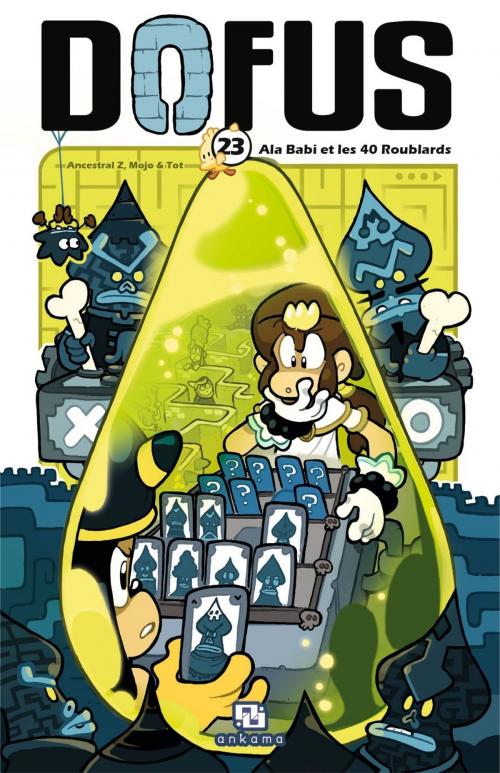 Cover of the book Dofus - Tome 23 - Ala Babi et les 40 Roublards by Tot, ANKAMA