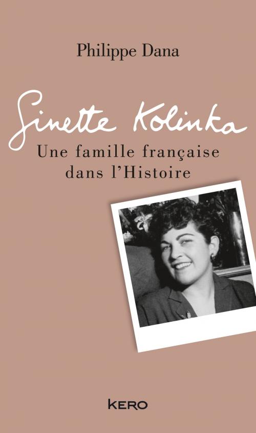 Cover of the book Ginette Kolinka by Philippe Dana, Ginette Kolinka, Kero