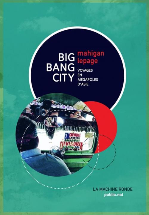 Cover of the book Big Bang City by Mahigan Lepage, publie.net