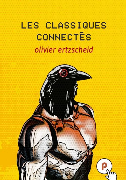 Cover of the book Les Classiques connectés by Olivier Ertzscheid, publie.net