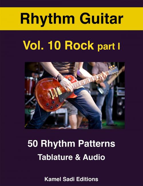 Cover of the book Rhythm Guitar Vol. 10 by Kamel Sadi, Kamel Sadi
