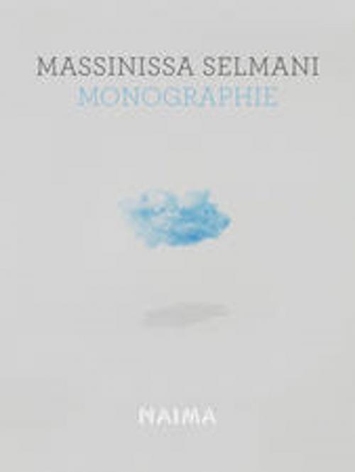 Cover of the book Massinissa Selmani by Massinissa Selmani, Mathias Enard, Naima