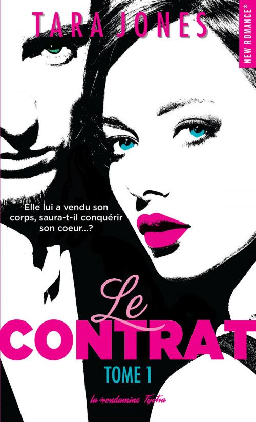 Cover of the book Le contrat - tome 1 by Tara Jones, Hugo Publishing