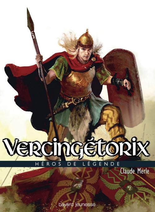 Cover of the book Vercingétorix by Claude Merle, Bayard Jeunesse