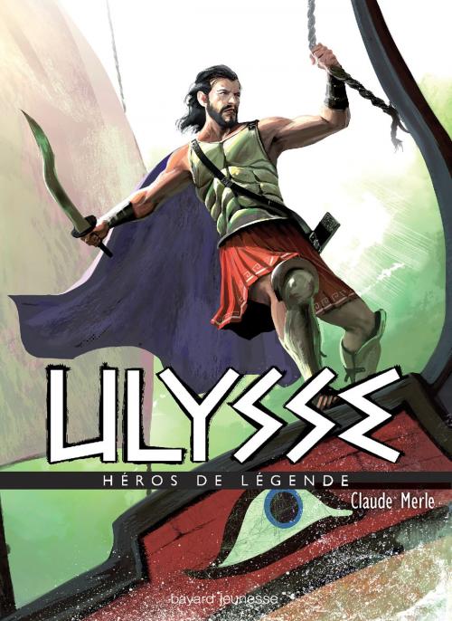 Cover of the book Ulysse by Claude Merle, Bayard Jeunesse