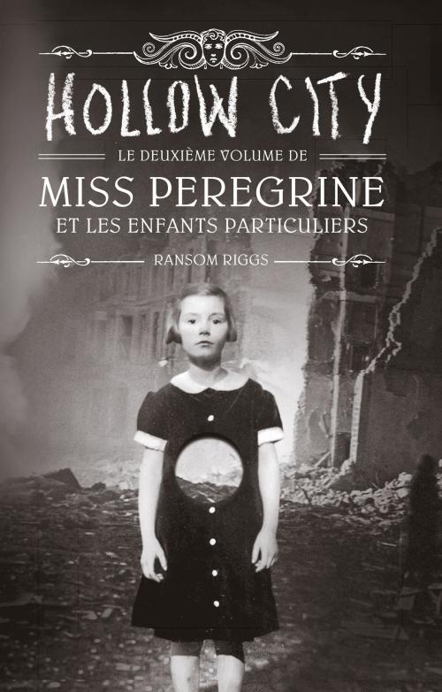 Cover of the book Miss Peregrine, Tome 02 by Ransom Riggs, Bayard Jeunesse