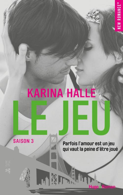 Cover of the book Le jeu by Karina Halle, Hugo Publishing
