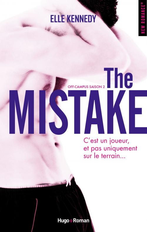 Cover of the book The Mistake Off-campus Saison 2 by Elle Kennedy, Hugo Publishing