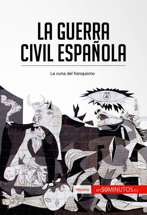 Cover of the book La guerra civil española by 50Minutos.es, 50Minutos.es