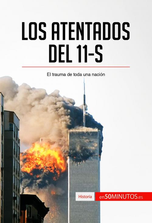 Cover of the book Los atentados del 11-S by 50Minutos.es, 50Minutos.es